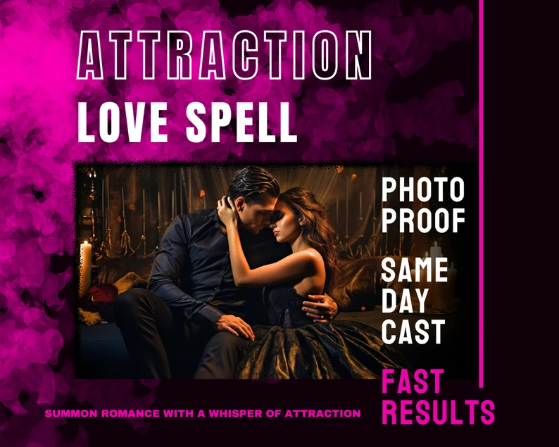 Attraction Love Spell Same Day Cast Love bind Obsession Cast